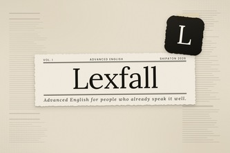 Lexfall — Advanced English Vocabulary
