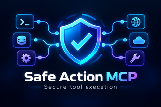 Safe Action MCP