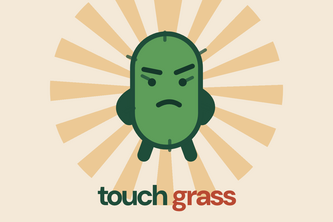 Touch Grass