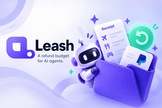 Leash: a refund budget for AI agents