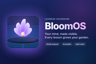 BloomOS — your mind, made visible