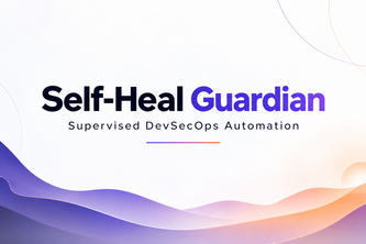 Self-Heal Guardian