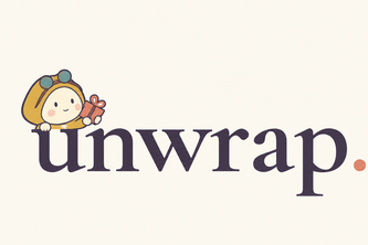unwrap