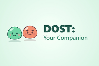 DOST: Your Companion