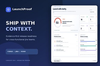 LaunchProof — Context-aware launch readiness