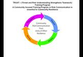 TRUST – (Threat and Risk Understanding Strengthens Teamwork) Training Program