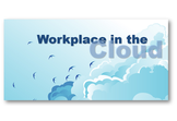 Workplace in the Cloud
