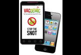 Vacdemic – Spread the cure, not the flu!