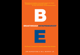 Breakthrough Entrepreneurship