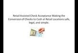 Retail Assisted Check Acceptance