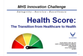 Health Score: Transition from Healthcare to Health