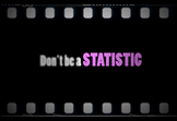 Don't be a Statistic