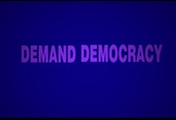 Demand Democracy