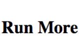 Run More