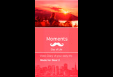Moments: Day of Life