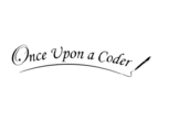 Once Upon A Coder