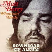 (!!MP3!!) Matt Berry - Phantom Birds Zip Album Download's avatar
