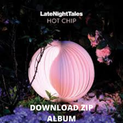 (!!FREE!!) Hot Chip - Late Night Tales Zip Album Download's avatar