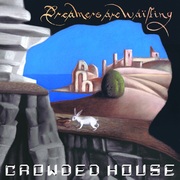 {DOWNLOAD} Crowded House Dreamers Are Waiting {ALBUM MP3 ZIP}'s avatar