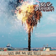 {DOWNLOAD} Sud Disorder SENZA AMOR NON VALE NULL {ALBUM MP3 ZIP}'s avatar