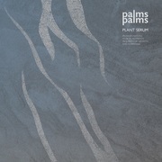 {DOWNLOAD} Palms Palms Plant Serum {ALBUM MP3 ZIP}'s avatar