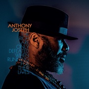 {DOWNLOAD} Anthony Joseph The Rich Are Only Defeat {ALBUM MP3 ZIP}'s avatar