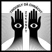 {DOWNLOAD} Tinguely dä Chnächt Zukunft {ALBUM MP3 ZIP}'s avatar