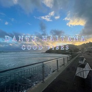 {DOWNLOAD} Dante Haitana Good Vibes {ALBUM MP3 ZIP}'s avatar