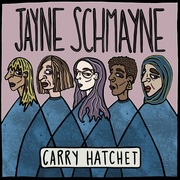 {DOWNLOAD} Carry Hatchet Jayne Schmayne {ALBUM MP3 ZIP}'s avatar