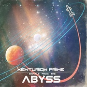 {DOWNLOAD} Xenturion Prime Signals From The Abyss {ALBUM MP3 ZIP}'s avatar
