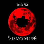 {DOWNLOAD} Jirafa Rey En la boca del lobo {ALBUM MP3 ZIP}'s avatar