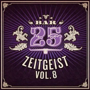 {DOWNLOAD} Various Artists Bar25: Zeitgeist, Vol. 8 {ALBUM MP3 ZIP}'s avatar