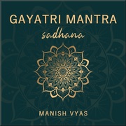 {DOWNLOAD} Manish Vyas -  Gayatri Mantra Sadhana {ALBUM MP3 ZIP}'s avatar