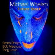{DOWNLOAD} Michael Whalen -  Future Shock {ALBUM MP3 ZIP}'s avatar