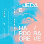 {DOWNLOAD} Ejeca -  Hardcore / Rave Mixtape  {ALBUM MP3 ZIP}'s avatar