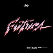 {DOWNLOAD} Miksu / Macloud -  FUTURA {ALBUM MP3 ZIP}'s avatar
