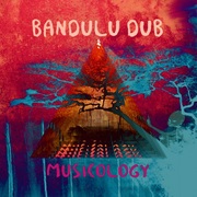 {DOWNLOAD} Bandulu Dub -  Musicology {ALBUM MP3 ZIP}'s avatar