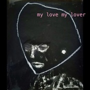 {DOWNLOAD} My Love My Lover -  La Guerre, L'aventure {ALBUM MP3 ZIP}'s avatar