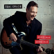 {DOWNLOAD} Tom Craig -  Good Man Gone Bad {ALBUM MP3 ZIP}'s avatar