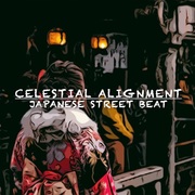 {DOWNLOAD} Celestial Alignment -  Japanese Street Beat {ALBUM MP3 ZIP}'s avatar