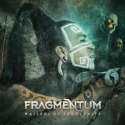 {DOWNLOAD} Fragmentum -  Masters of Perplexity {ALBUM MP3 ZIP}'s avatar