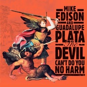 {DOWNLOAD} Mike Edison & Guadalupe P -  The Devil Can't Do You N {ALBUM MP3 ZIP}'s avatar