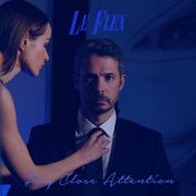 {DOWNLOAD} Le Flex -  Pay Close Attention {ALBUM MP3 ZIP}'s avatar