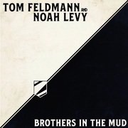 {DOWNLOAD} Tom Feldmann & Noah Levy -  Brothers in the Mud {ALBUM MP3 ZIP}'s avatar