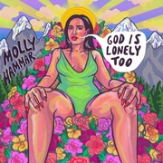 {DOWNLOAD} Molly Hammar -  God Is Lonely Too - EP {ALBUM MP3 ZIP}'s avatar