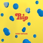 {DOWNLOAD} Born Ruffians -  Pulp {ALBUM MP3 ZIP}'s avatar