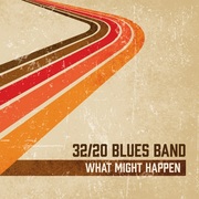 {DOWNLOAD} 32/20 Blues Band -  What Might Happen {ALBUM MP3 ZIP}'s avatar