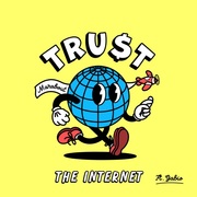{DOWNLOAD} Various Artists -  Trust the Internet - EP {ALBUM MP3 ZIP}'s avatar