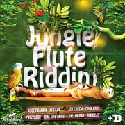 {DOWNLOAD} Various Artists -  Jungle Flute Riddim {ALBUM MP3 ZIP}'s avatar