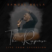 {DOWNLOAD} Samuel Bella -  The Response (Live from  {ALBUM MP3 ZIP}'s avatar